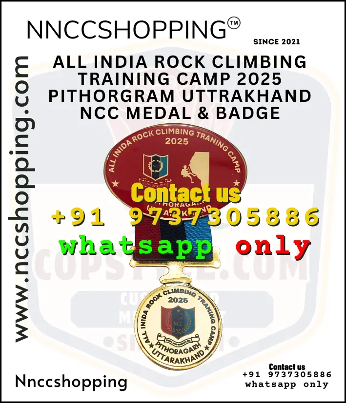 All india rock climbing training camp 2025 pithorgram uttrakhand ncc medal & badge