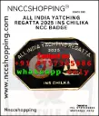 All india yatching regatta 2025 ins chilika ncc badge