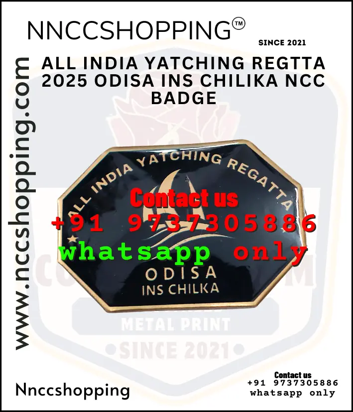 All india yatching regtta 2025 odisa ins chilika ncc badge
