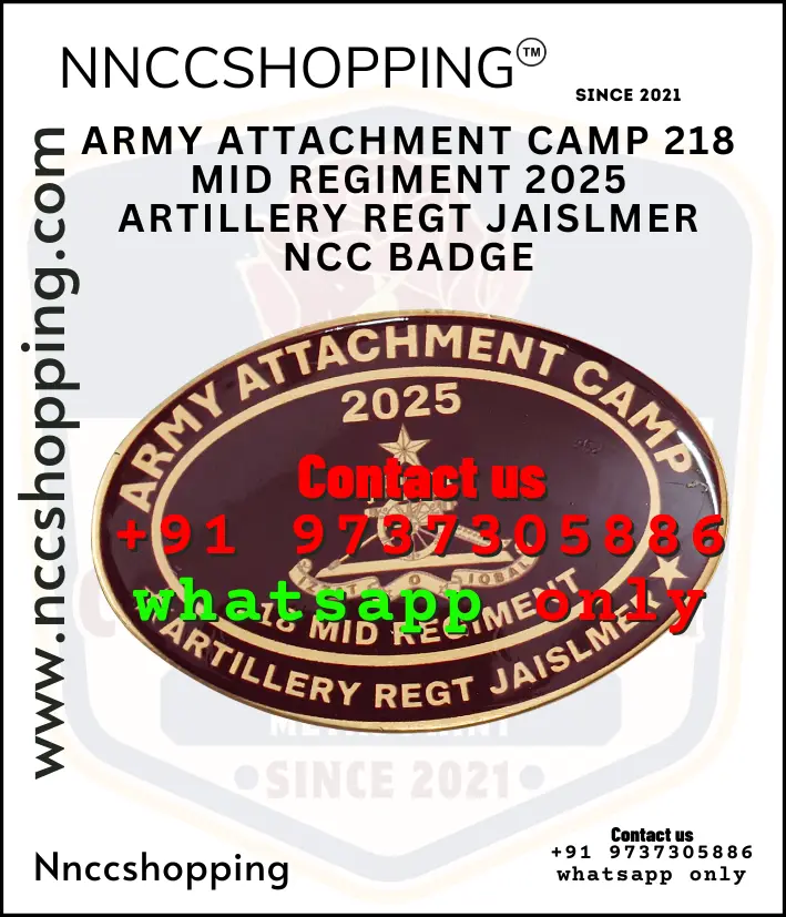 Army attachment camp 218 mid regiment 2025 artillery regt jaislmer ncc badge