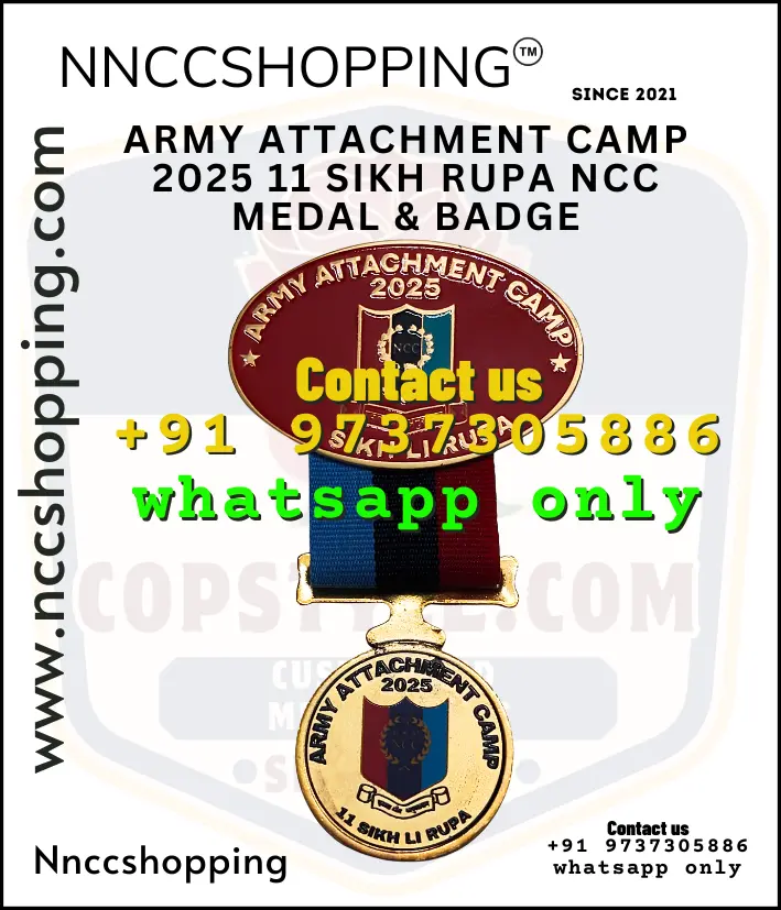 Army attachment camp 2025 11 sikh rupa ncc medal & badge