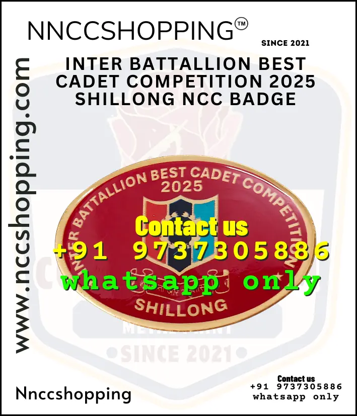 Inter battallion best cadet competition 2025 shillong ncc badge