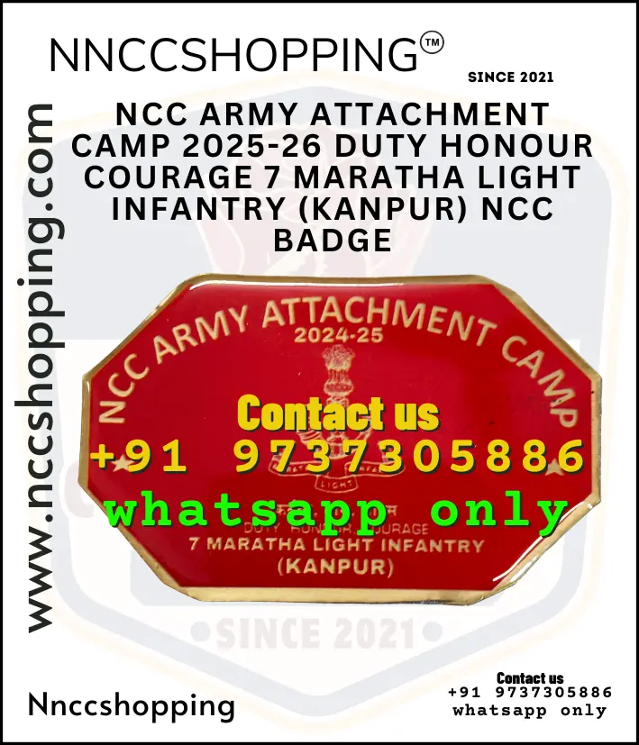 Ncc army attachment camp 2025-26 duty honour courage 7 maratha light infantry (kanpur) ncc badge