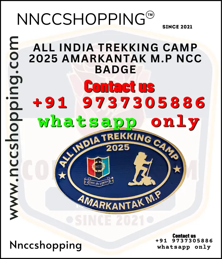 ALL INDIA TREKKING CAMP 2025 AMARKANTAK M.P NCC BADGE