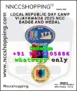 Local Republic Day Camp Vijayawada 2025 NCC BADGE AND Medal