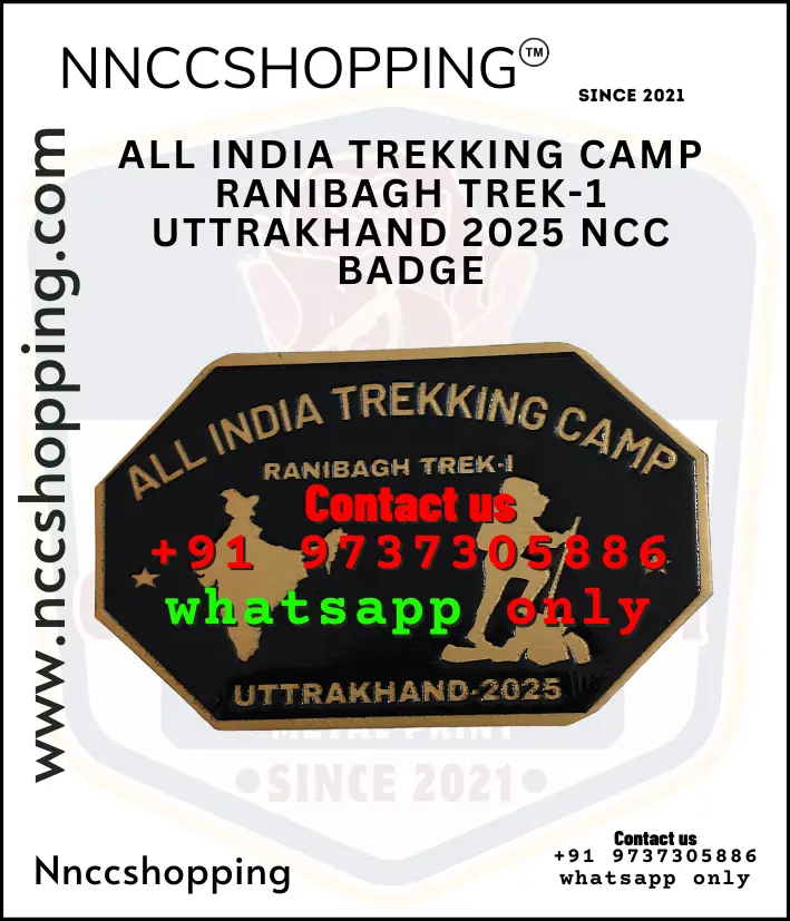 All india trekking camp ranibagh trek-1 uttrakhand 2025 ncc badge