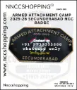 Armed attachment camp 2025-26 secunderabad ncc badgee