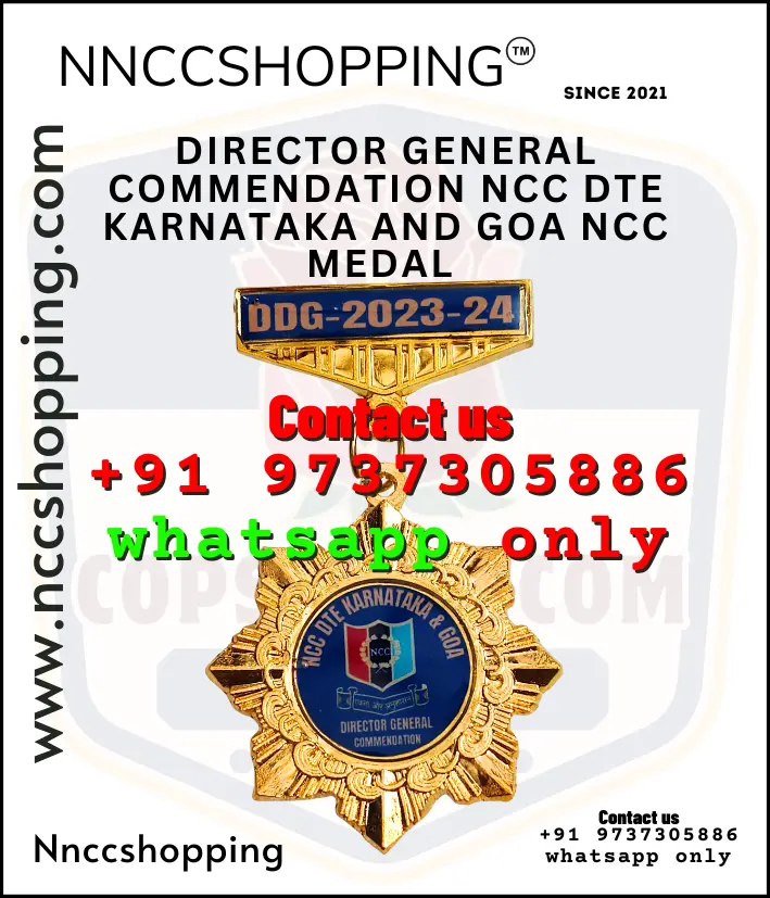 Director general commendation ncc dte karnataka and goa ncc medal