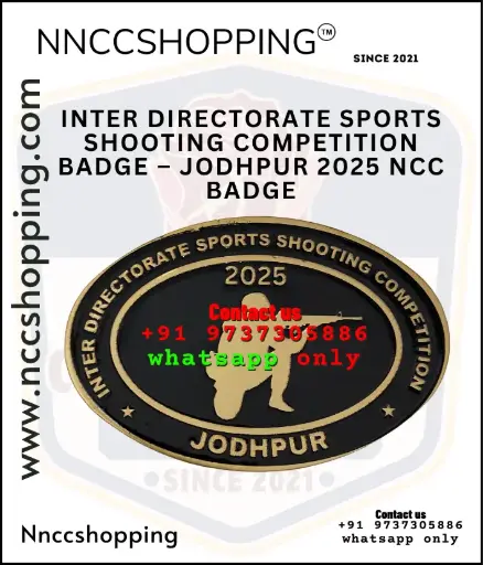 Inter Directorate Sports Shooting Competition Badge – Jodhpur 2025 NCC Badge