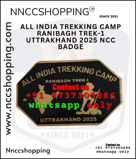 All india trekking camp ranibagh trek-1 uttrakhand 2025 ncc badge