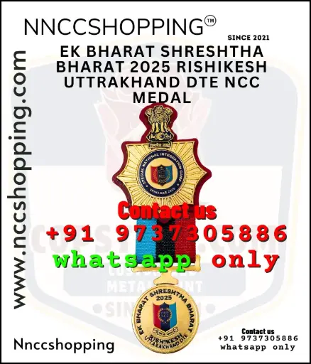 Ek bharat shreshtha bharat 2025 rishikesh uttrakhand dte ncc medal