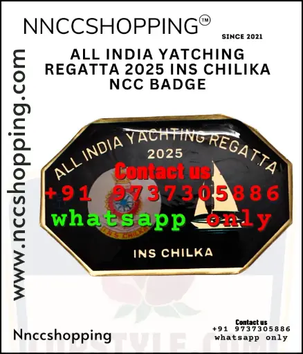 All india yatching regatta 2025 ins chilika ncc badge 