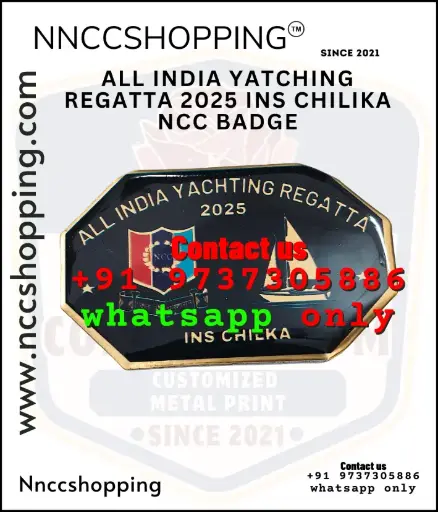 All india yatching regatta 2025 ins chilika ncc badge