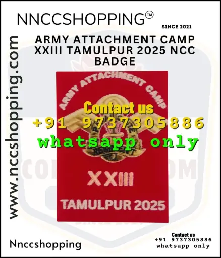 Army attachment camp xxiii tamulpur 2025 ncc badge