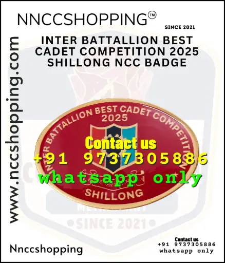 Inter battallion best cadet competition 2025 shillong ncc badge