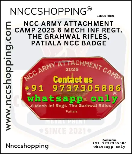 Ncc army attachment camp 2025 6 mech inf regt. the grahwal rifles, patiala ncc badge